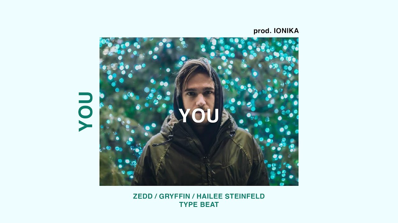 FREE Zedd x Gryffin x Hailee Steinfeld EDM Pop Type Beat - 