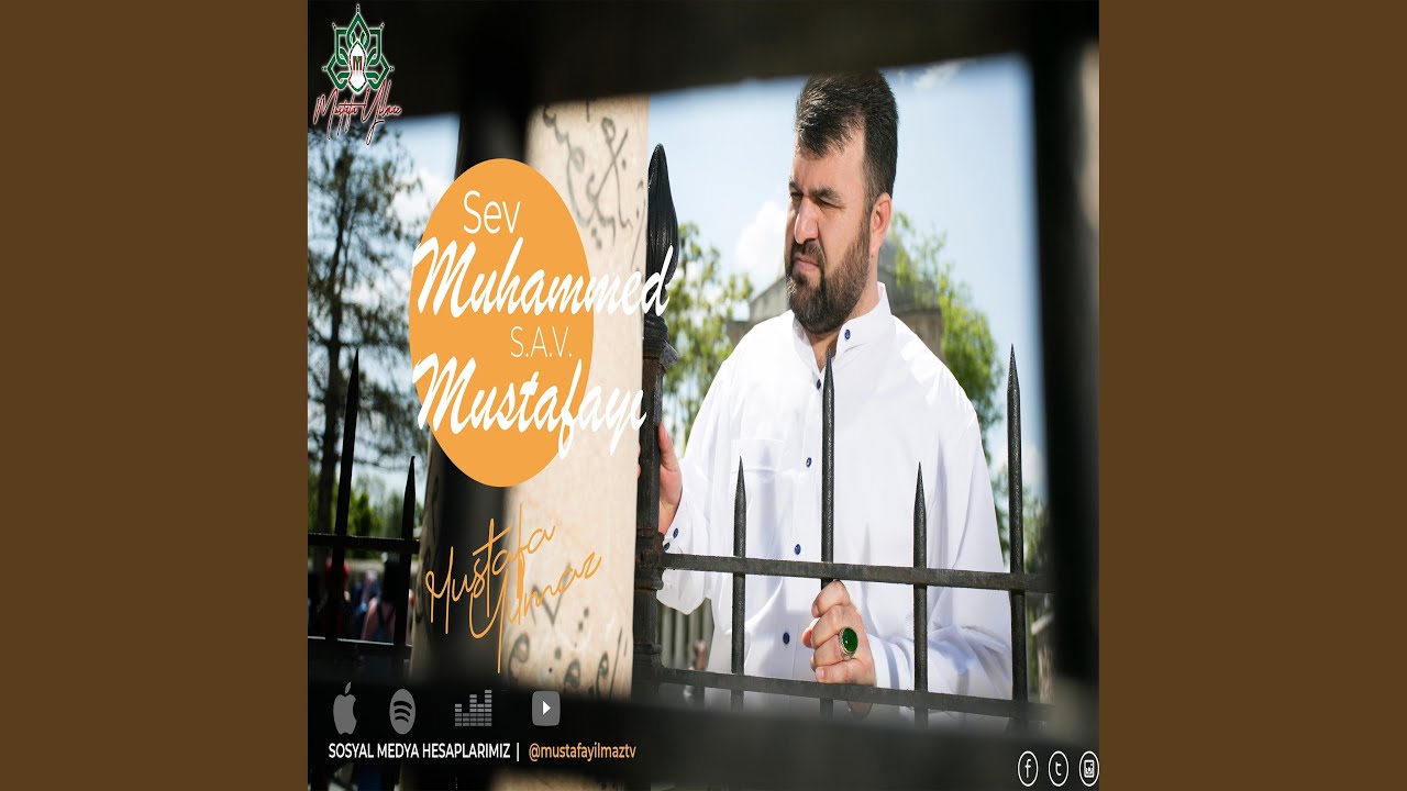 Sev Muhammed (S.A.V.) Mustafa'yı