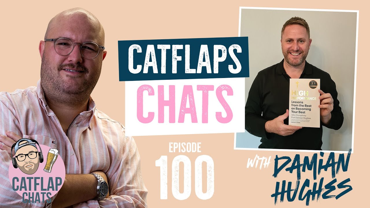 Catflap Chats Podcast; Ep100 - Damian Hughes - The Liquid Thinker & High Performance Pod (01/11/21)