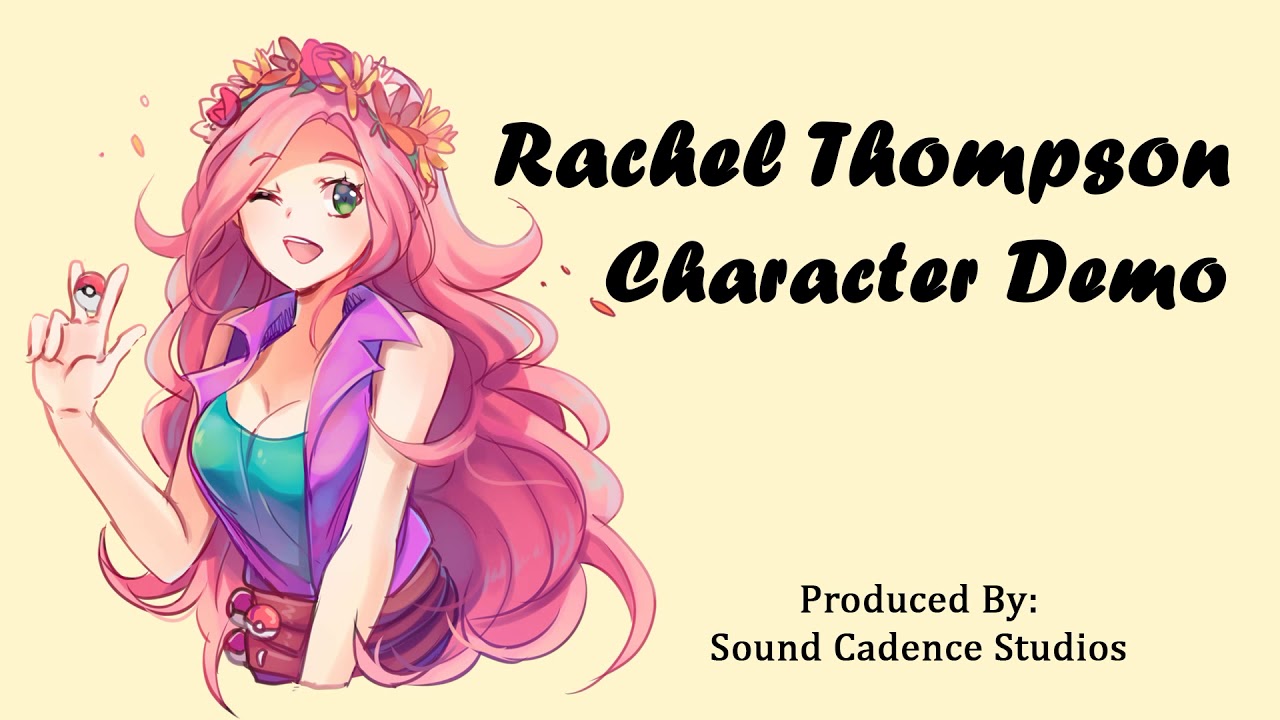 Character Demo - Rachel Thompson