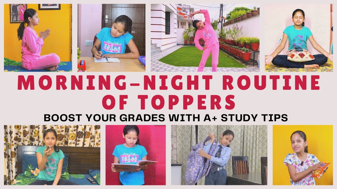 TOPPERS MORNING-NIGHT ROUTINE/Study Routine, Tips, A+ Grade Secrets💯 