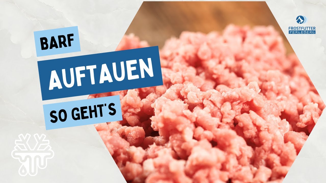 BARF richtig auftauen - so wird's gemacht