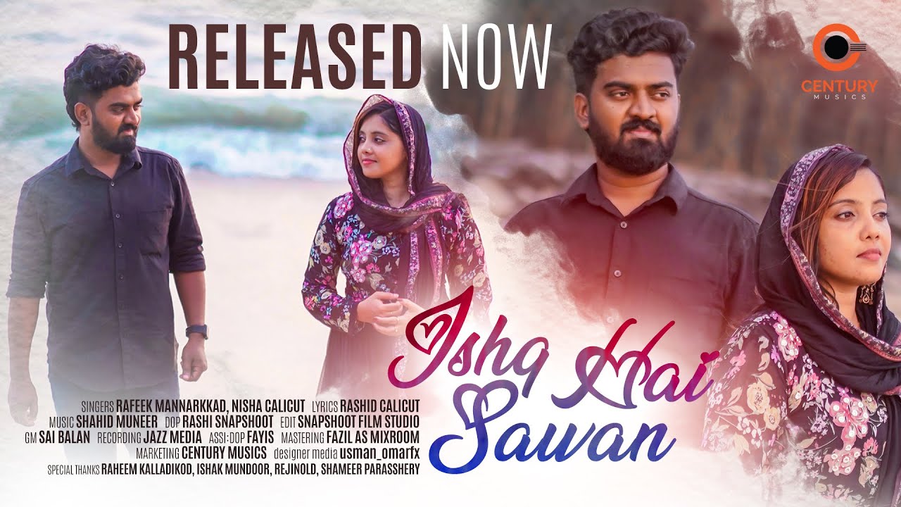 Ishq hai Sawan | Rafeek Mannarkad | Nisha Calicut | Shahid Muneer | Century musics | New album song
