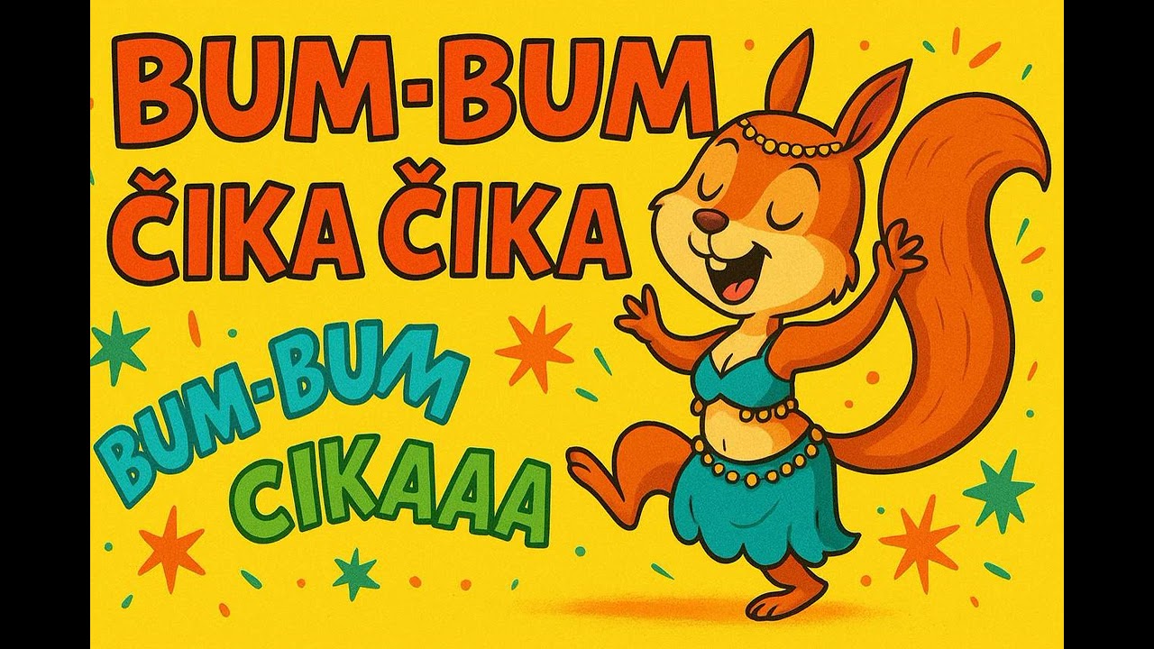 Bum-Bum Čika Čika - Decija Pesma ( Deciji Svet )