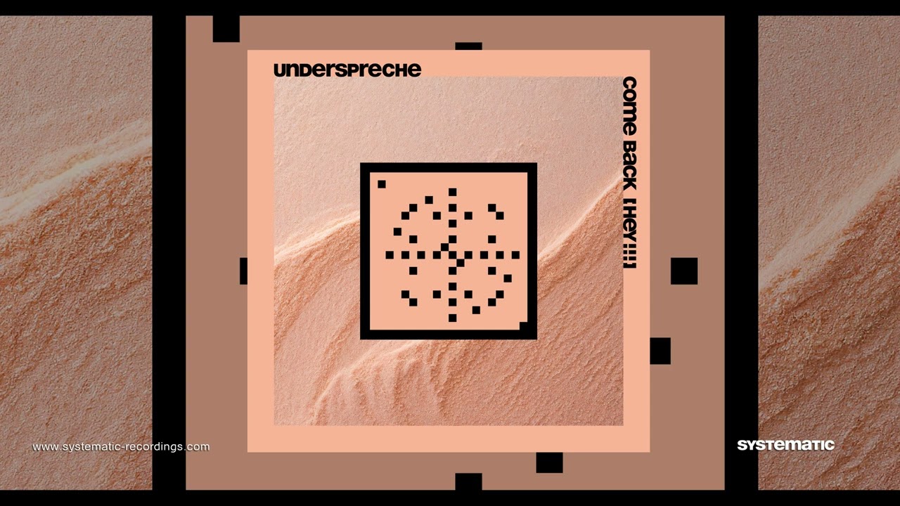 Underspreche -  Come Back (Hey!!!)