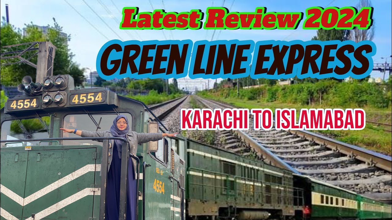 Green Line Express Latest Review 2024 | Best Economy Train of Pakistan, Fastest Train of Pakistan.