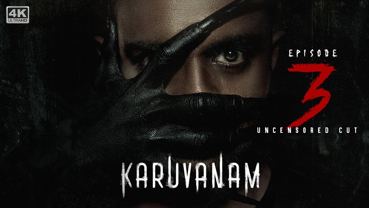 Karuvanam EP3 - The Beginning | Tamil Web Series