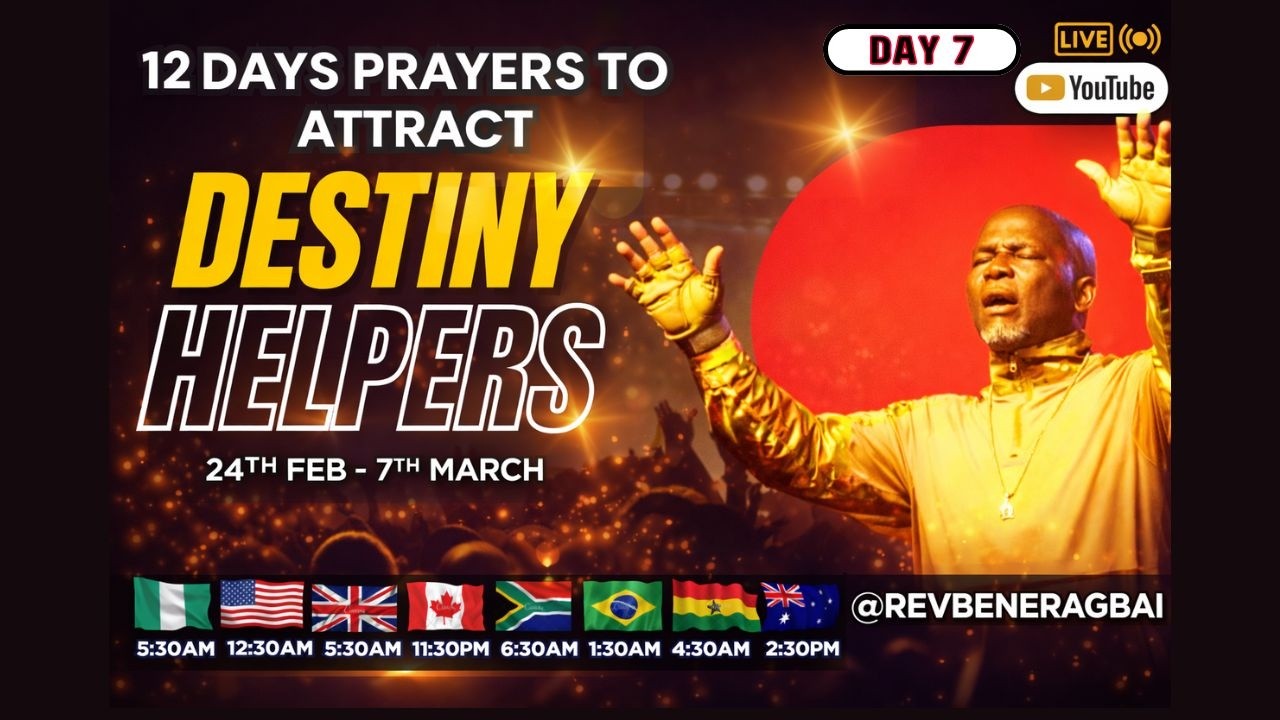 12 DAYS PRAYER TO ATTRACT DESTINY HELPERS/DAY 7 #jesus #foryou #prayer  #revbeneragbai #gospel #god