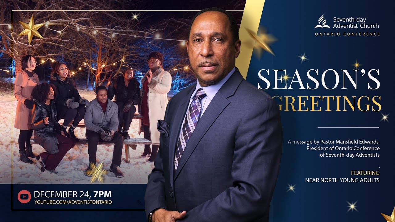 Season's Greetings | Ps Manfield Edwards, Ontario Conference President