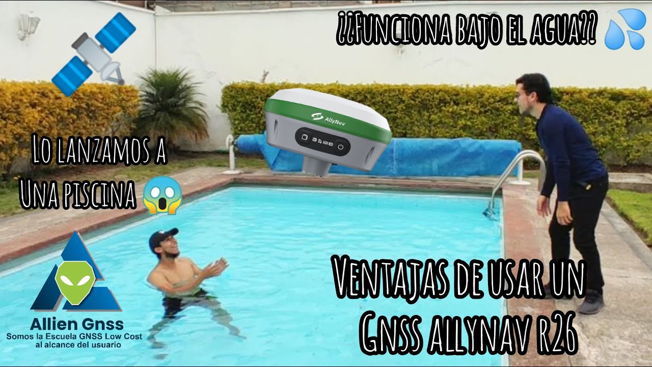 🌎 Las ventajas del GNSS ALLYNAV R26 🛰 Funciona después de sumergirlo en una piscina? 😱
