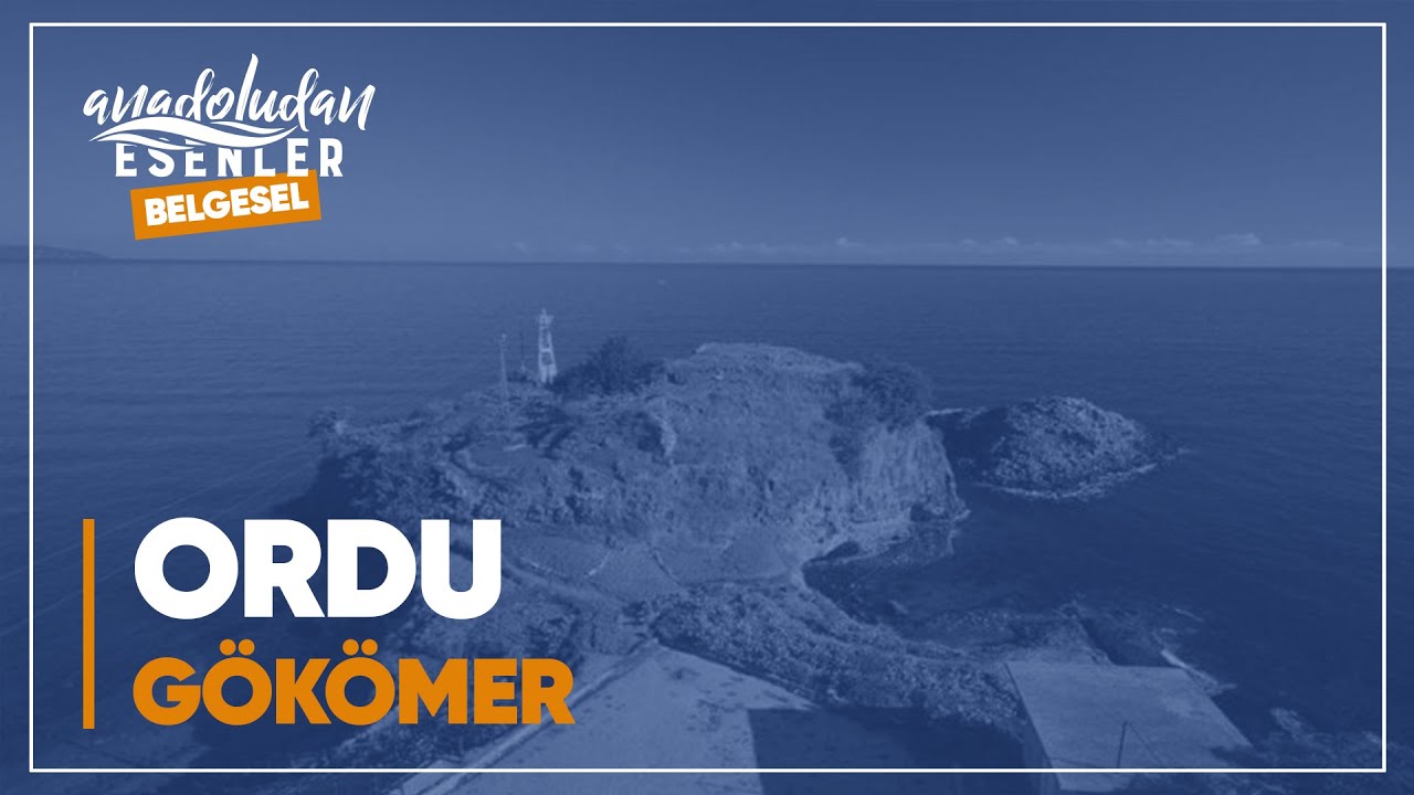 Ordu - Gökömer | 