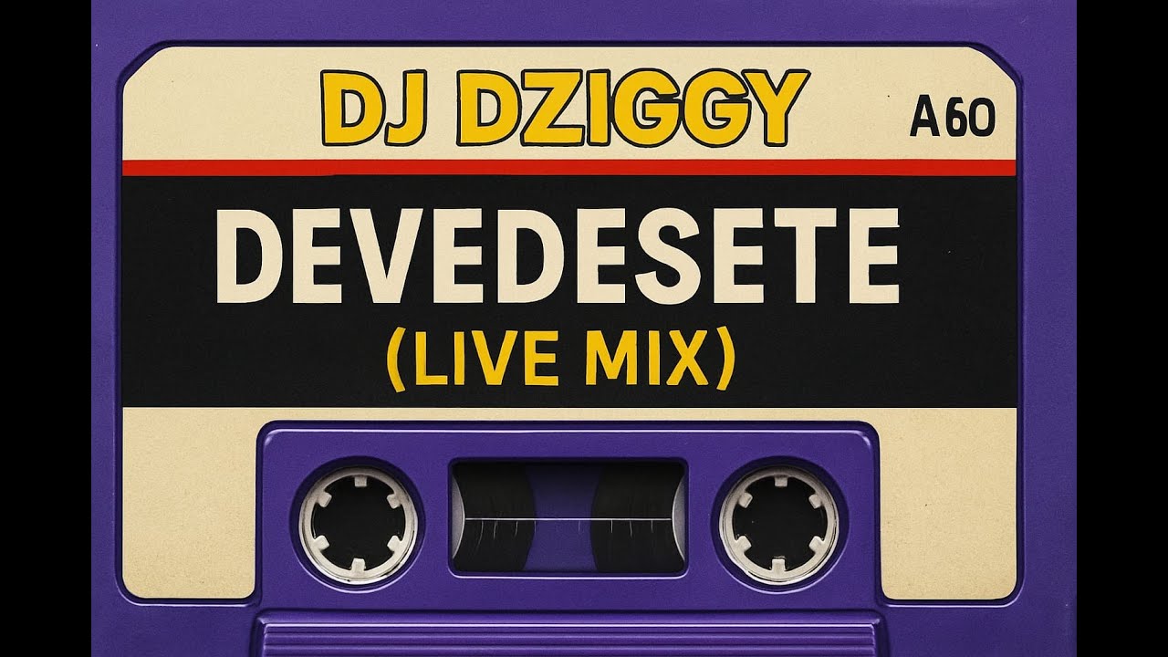 DJ DZIGGY - DEVEDESETE (LIVE MIX) | Hitovi  90-ih |