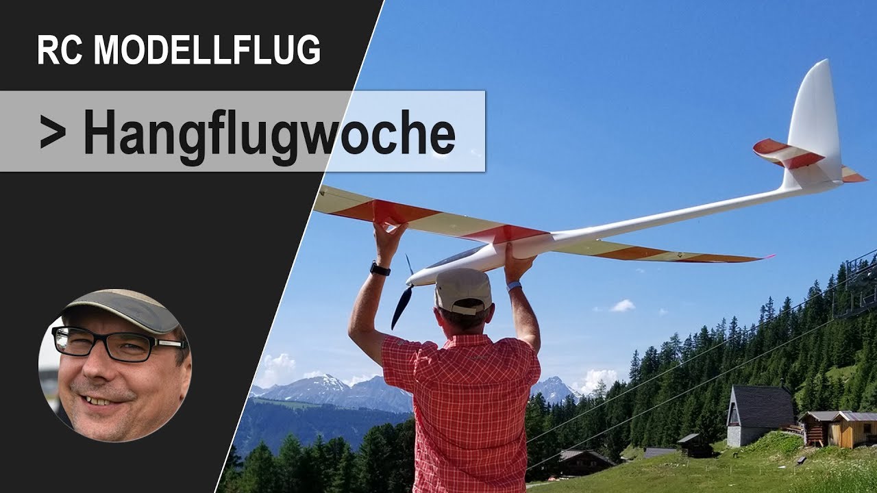 RC Modellflug - MFI Hangflugwoche im Pitztal 2019