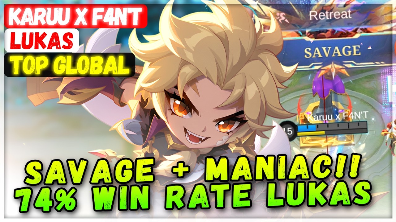 SAVAGE + MANIAC!! 74% Win Rate Lukas [ Top Global Lukas ] Karuu x F4N'T - Mobile Legends Build