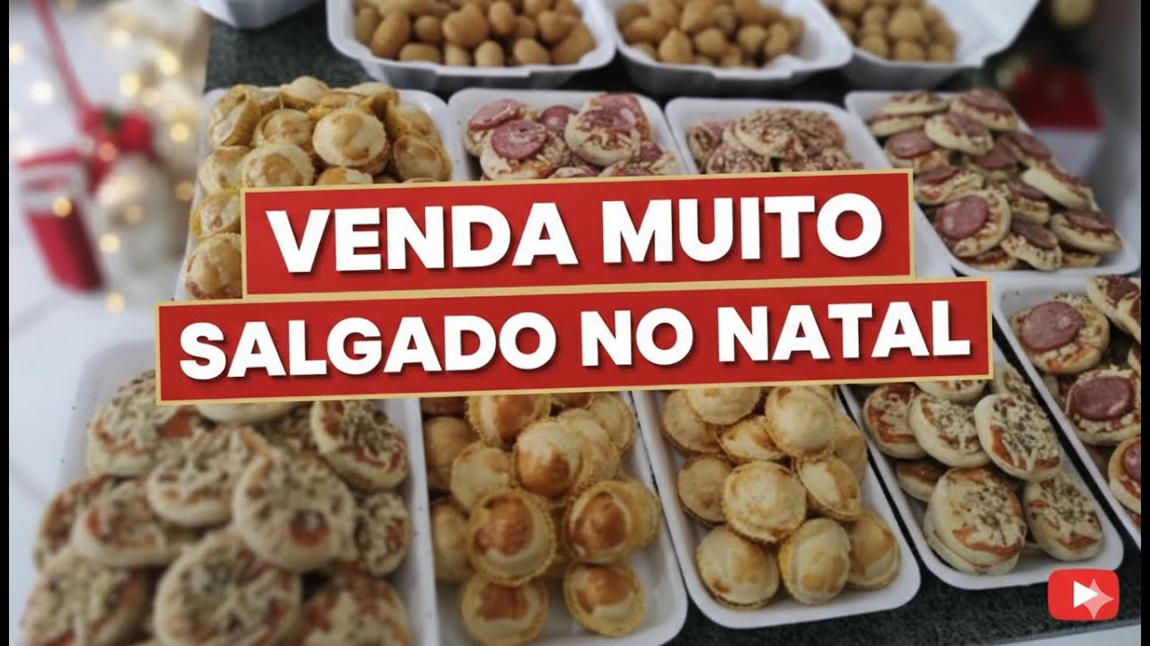 🚨AULA GRATUITA/COMO VENDER MUITO SALGADO NO FINAL DE ANO