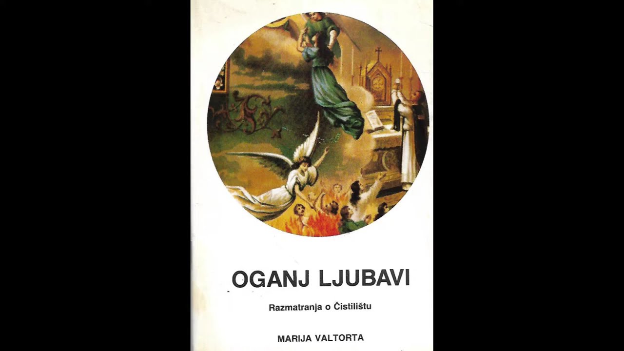 Oganj Ljubavi, Marija Valtorta, 3. Čistilište gledano kroz deset zapovjedi
