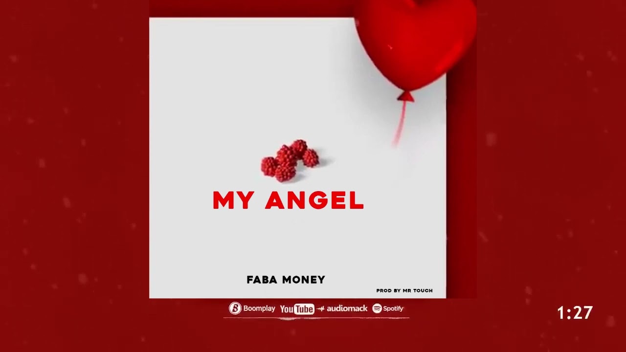 Faba Money - My Angel❤️  (Official Music)
