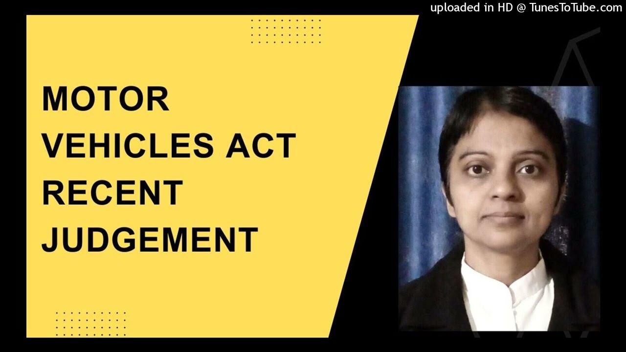 Motor Vehicles Act recent judgement