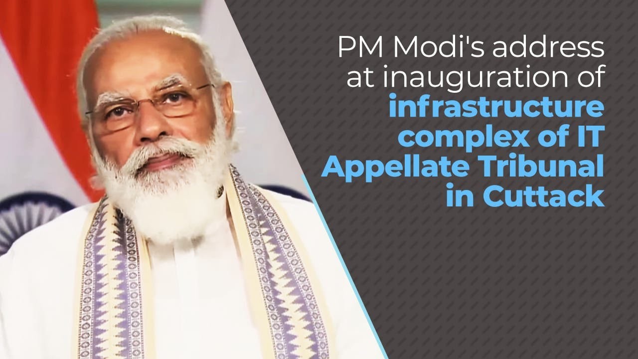 PM Modi's address at inauguration of infrastructure complex of IT Appellate Tribunal in Cuttack