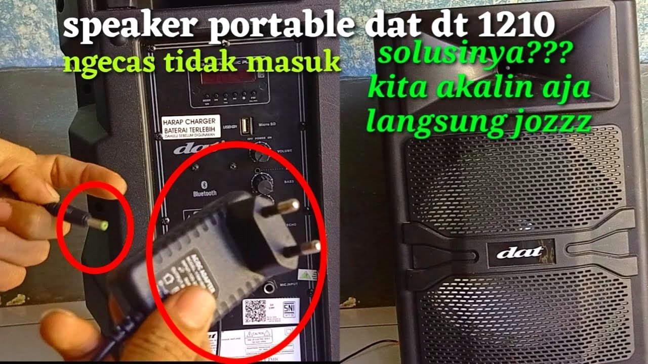 speaker portable dat dt 1210 kendala sering ngak masuk waktu cas !!! ni solusinya @richichannel86