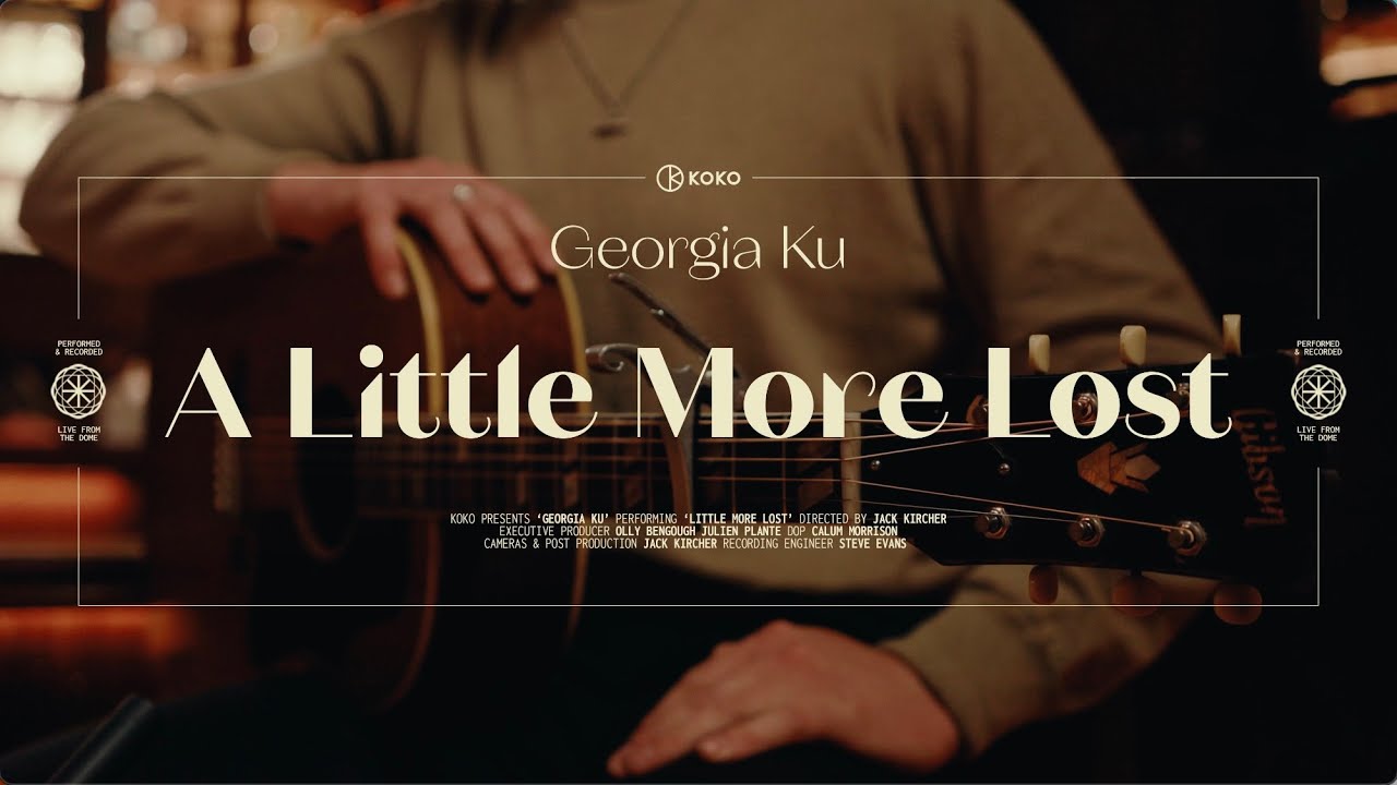 Georgia Ku | A Little More Lost | Dome Session - Live from The House of KOKO