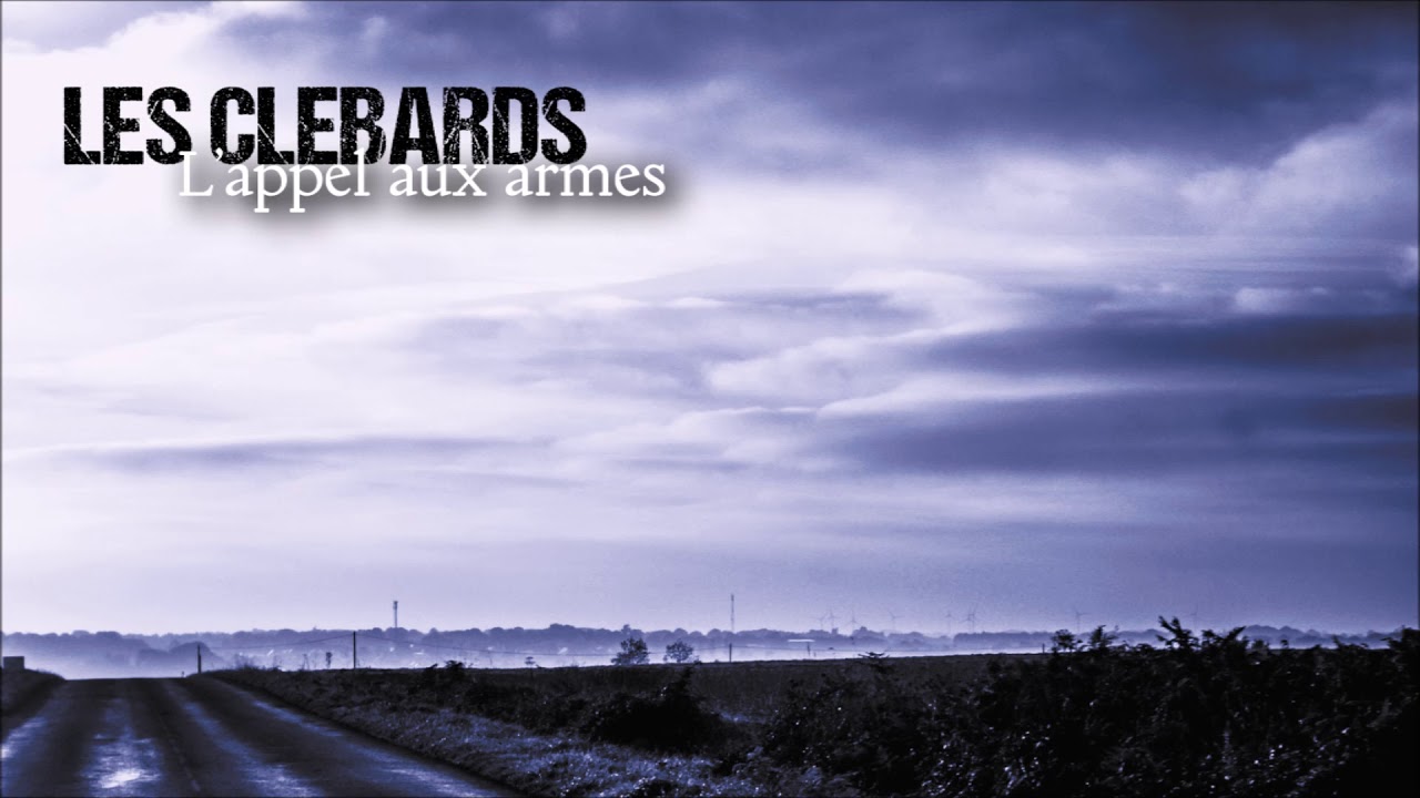 Les Clébards - L'appel aux armes