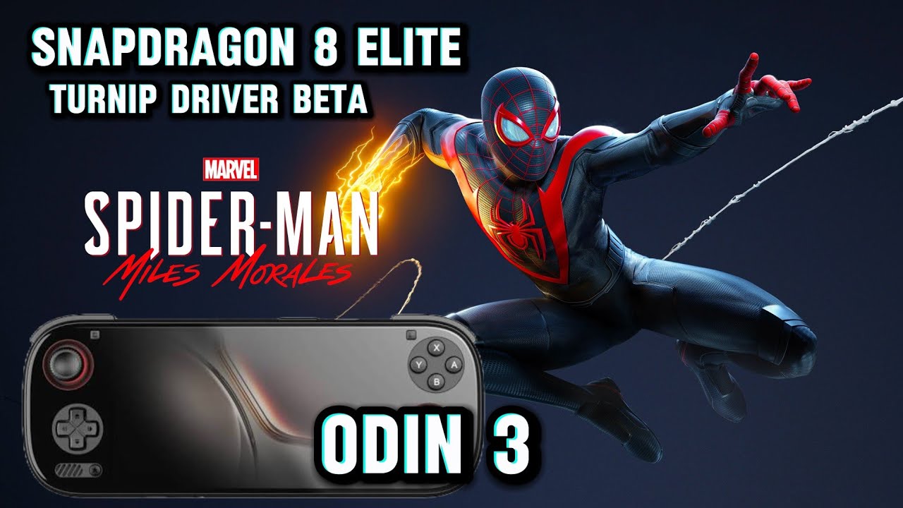 Spiderman Miles Morales - Snapdragon 8 elite - Odin 3 - Turnip Driver Beta 
