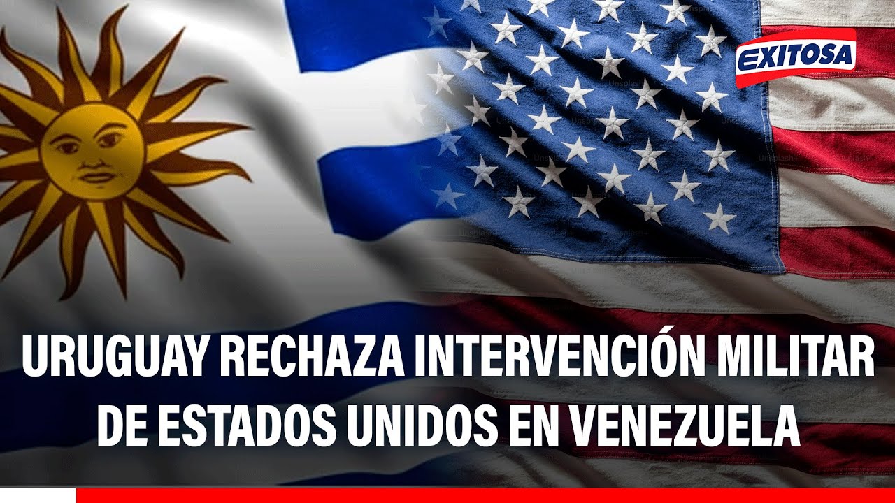 🔴🔵 Uruguay rechaza intervenci&oacute;n militar de Estados Unidos en Venezuela