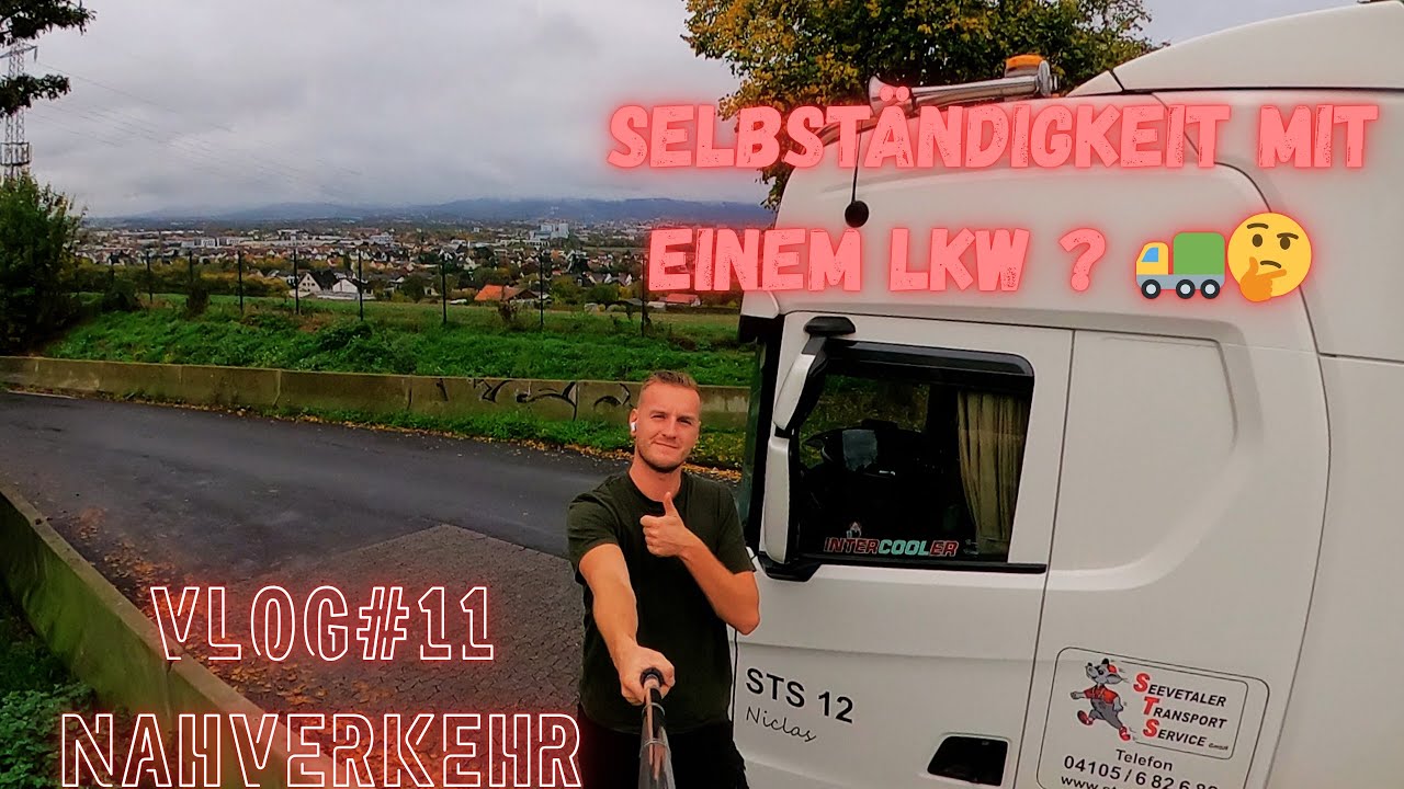 Vom Traum zur Realität – mein Plan in Richtung Selbstständigkeit | LKW-Vlog #11