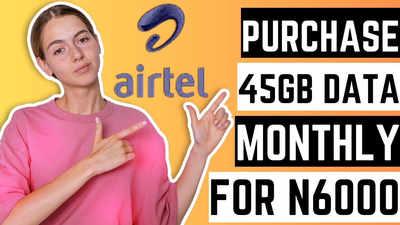 How To Get 1.5GB Data Daily For N6000 A Month On Airtel