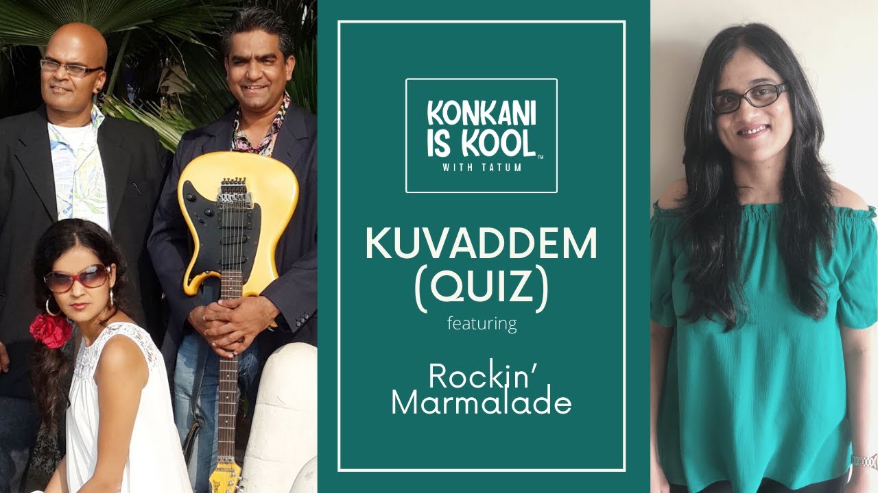 Kuvaddem Quiz feat. Rockin Marmalade (Engelbert, Karen, Keith) - Konkani is Kool with Tatum Ep 11