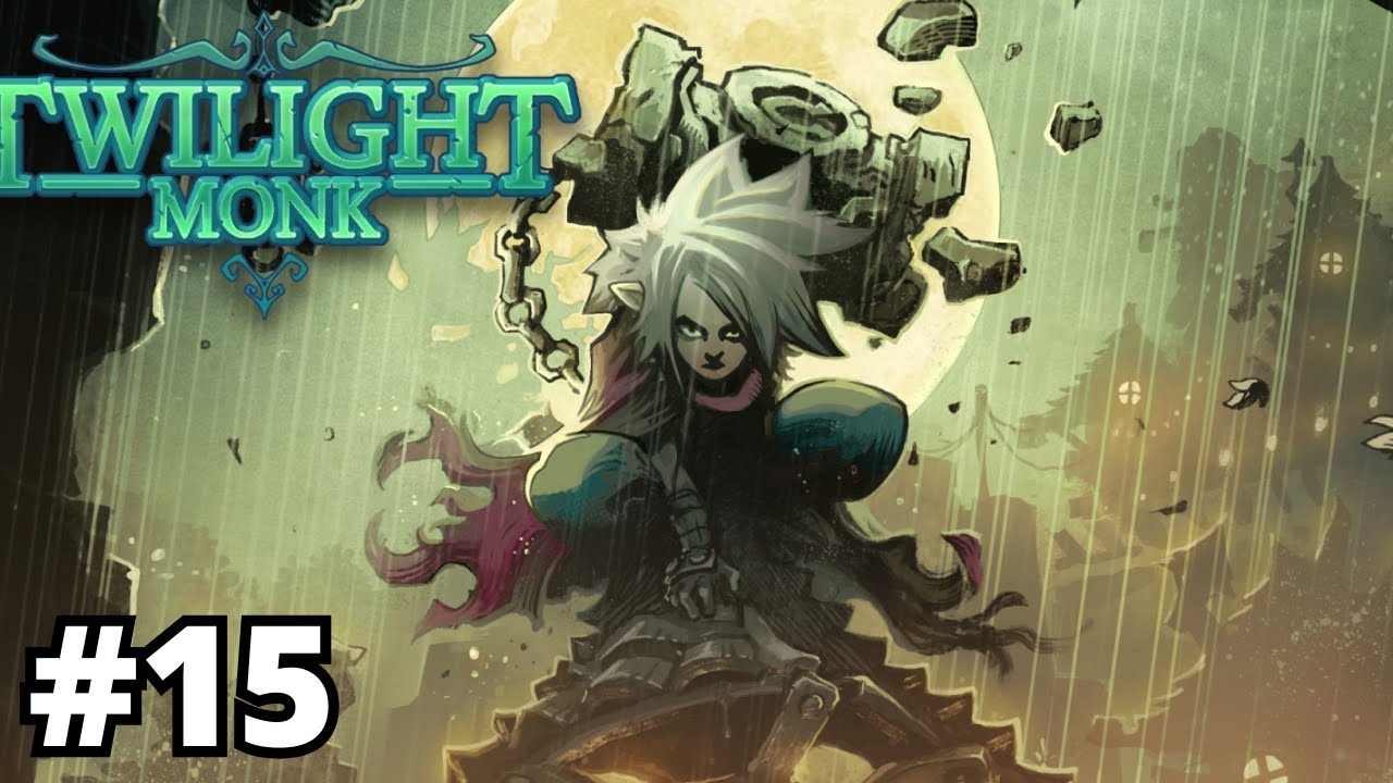 Twilight Monk Gameplay #15 - A COROA DO GIGANTE