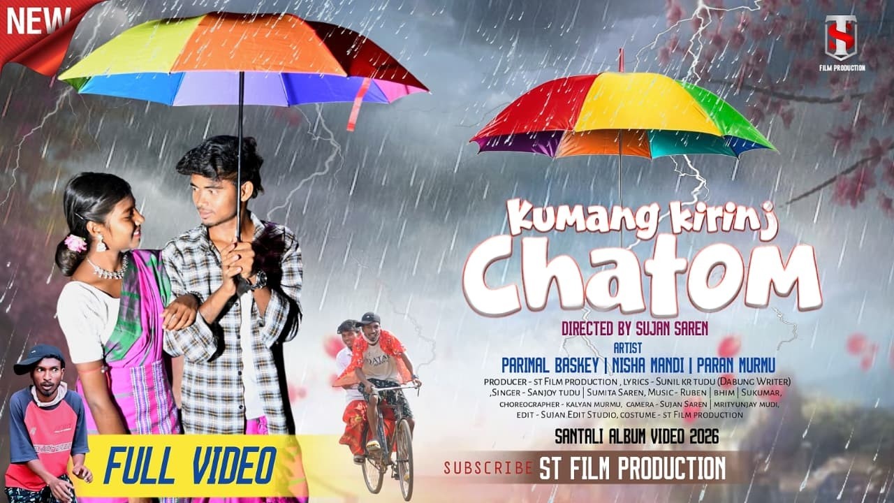 KUMANG KIRINJ CHATOM //SANTALI  ALBUM  VIDEO 2026  // PARIMAL BASKEY //NISHA TUDU// PARAN MURMU //