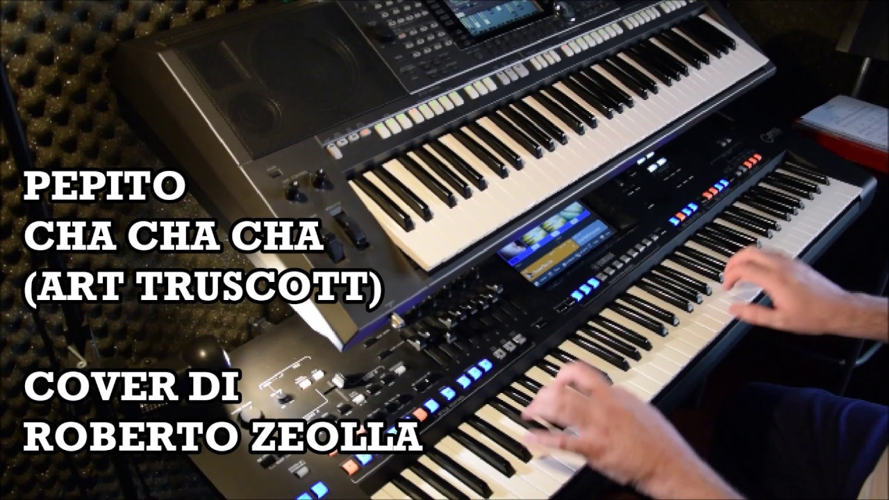 PEPITO [CHA CHA CHA (ART TRUSCOTT)] - ROBERTO ZEOLLA ON YAMAHA GENOS