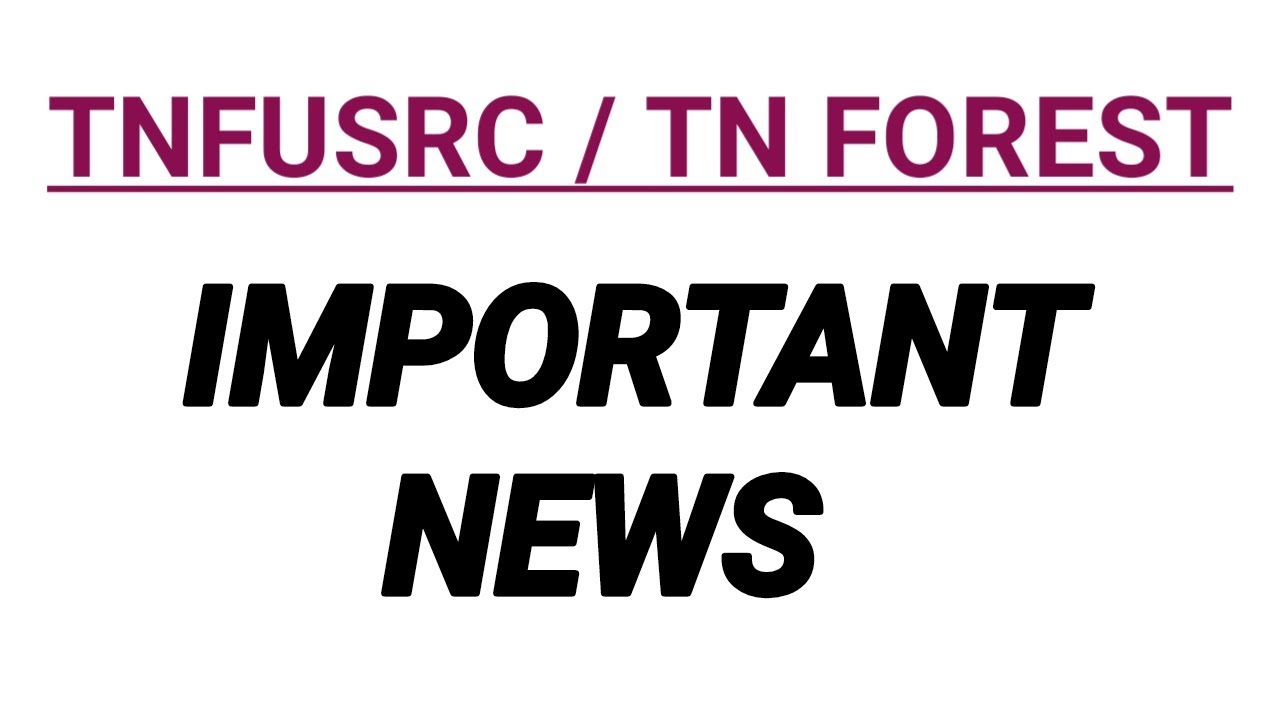 TNFUSRC | TN FOREST LATEST NEWS
