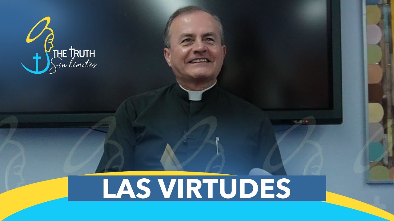 Las Virtudes con el Padre Oswaldo Agudelo.