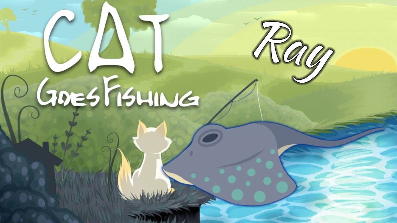 How to Catch a Ray - Cat Goes Fishing: Caverns and Coral