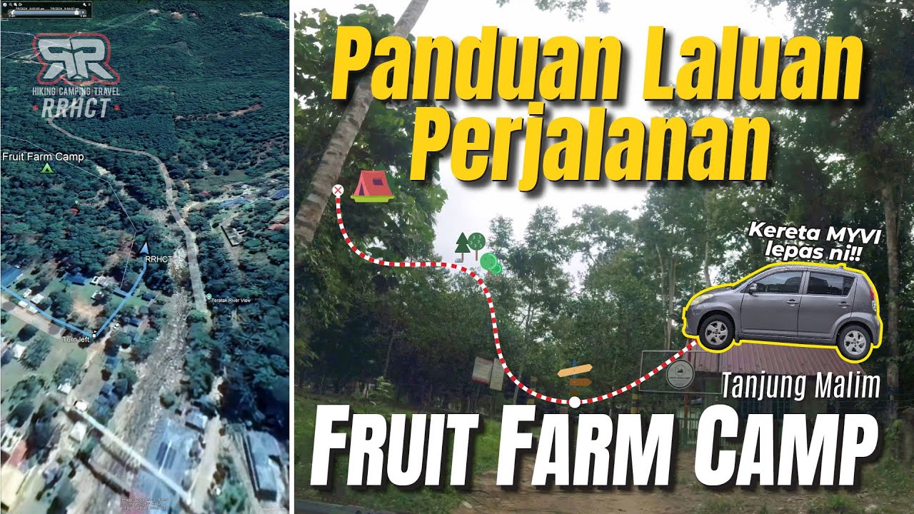 Fruit Farm Campsite (FFC) Tanjung Malim - Laluan Route Access Masuk Campsite