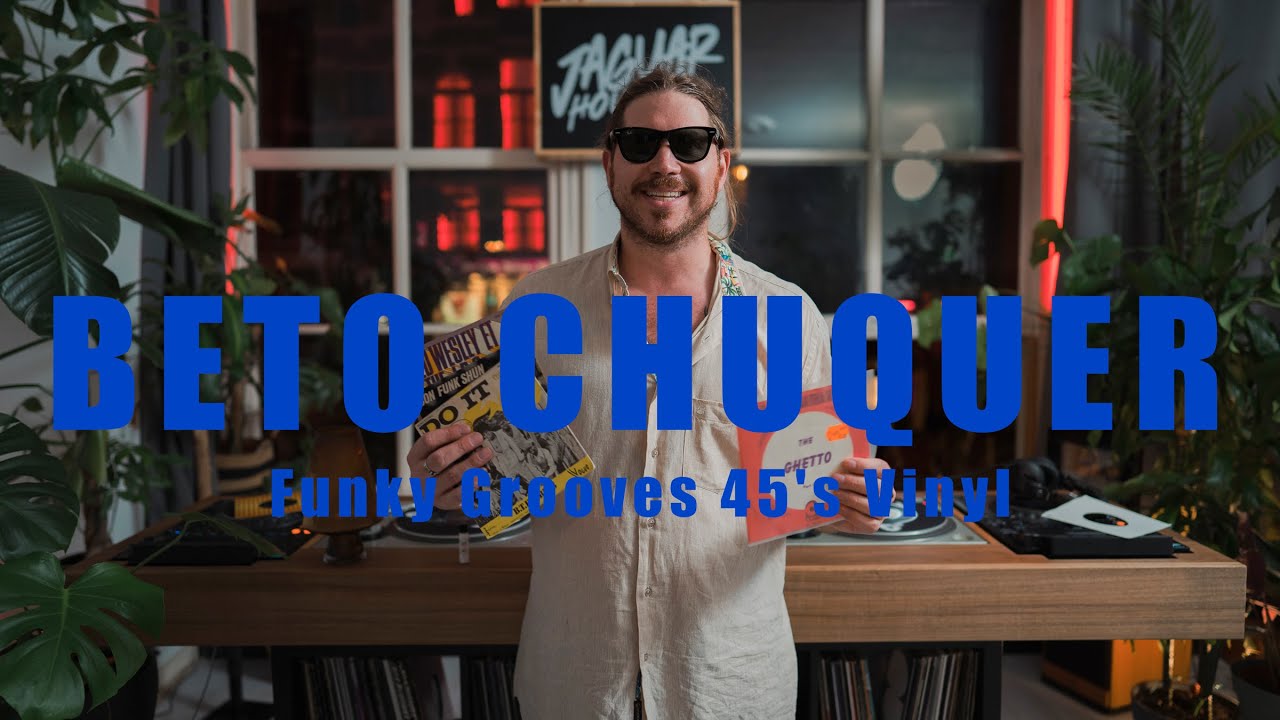 Funky Grooves 45's Vinyl with Beto Chuquer | 066