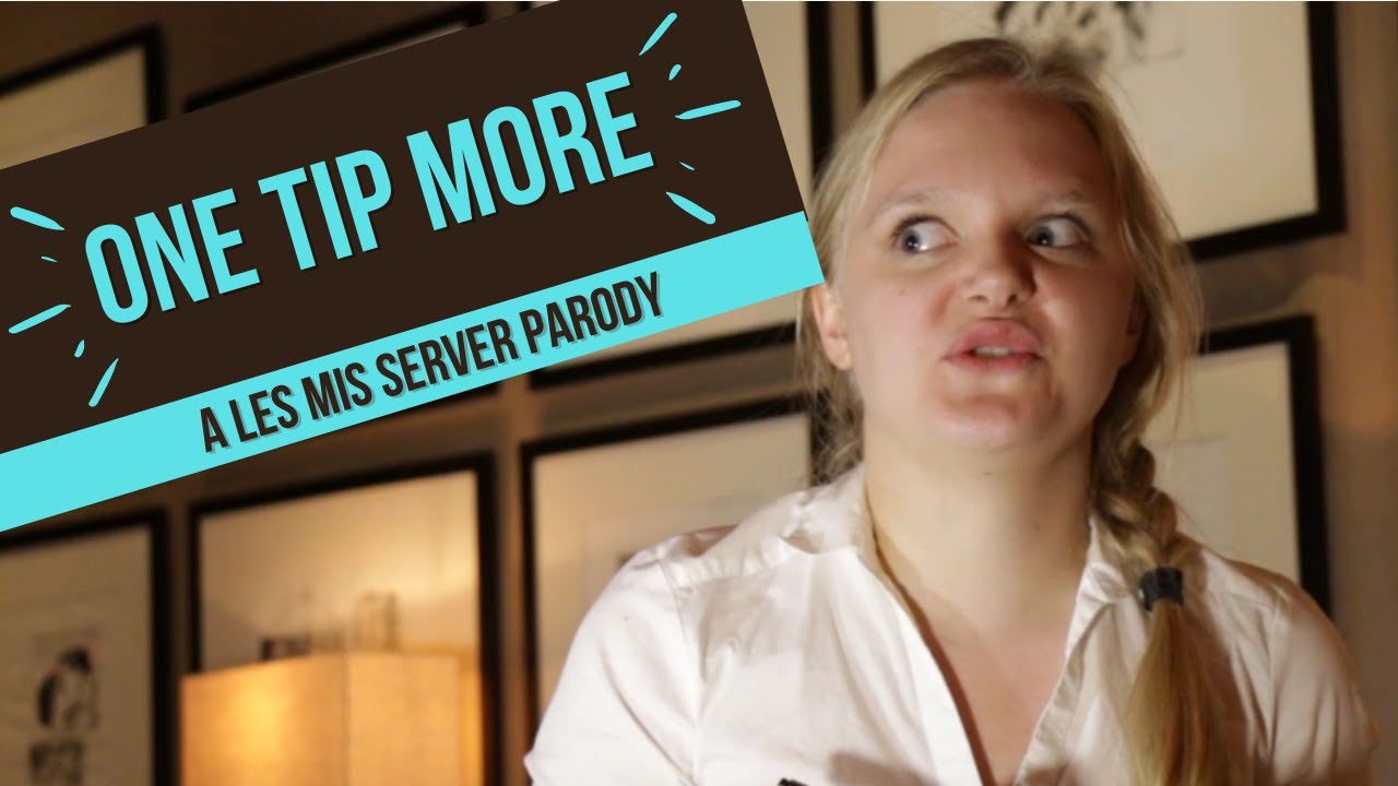 One Tip More,  A Les Mis Server Parody