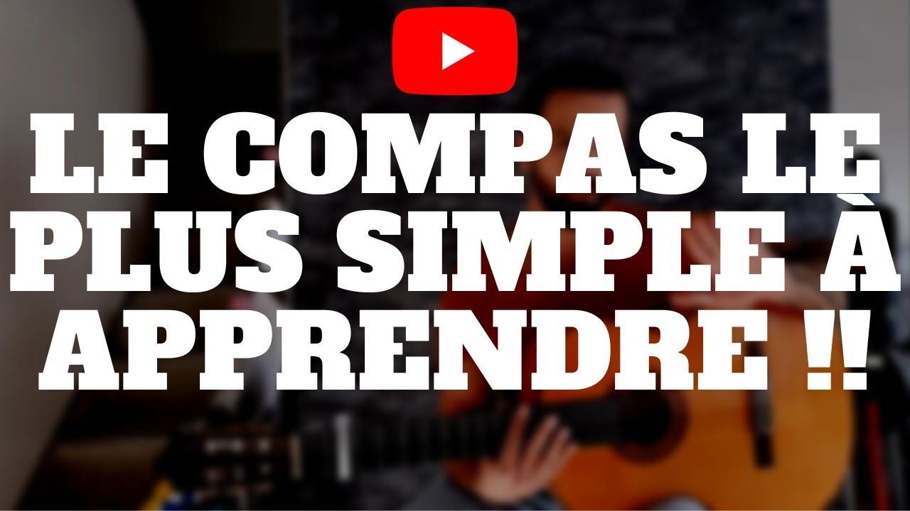 🎸 ( tuto GUITARE ) Comment faire le compas le plus facile en rumba gitane