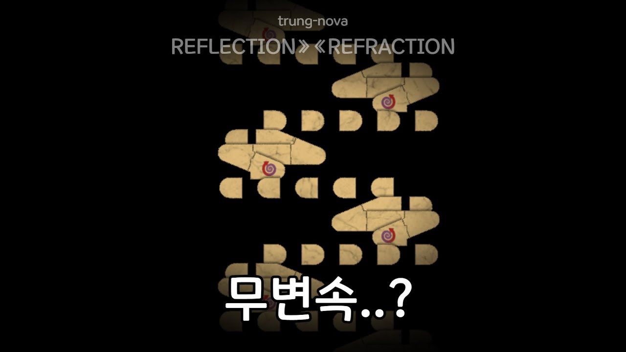 trung-nova - REFLECTION»«REFRACTION // UnderbarGame S3R1, Chart #3