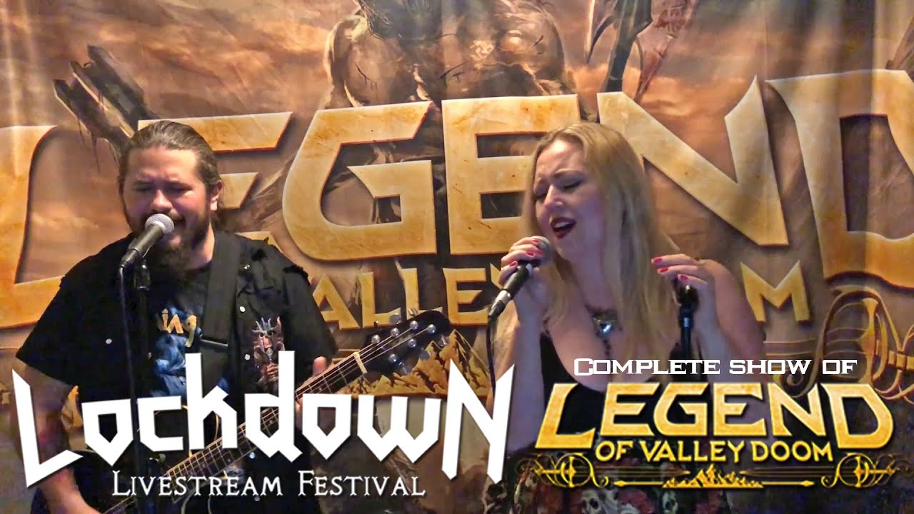 Legend of Valley Doom Lockdown Livestream Festival Performance