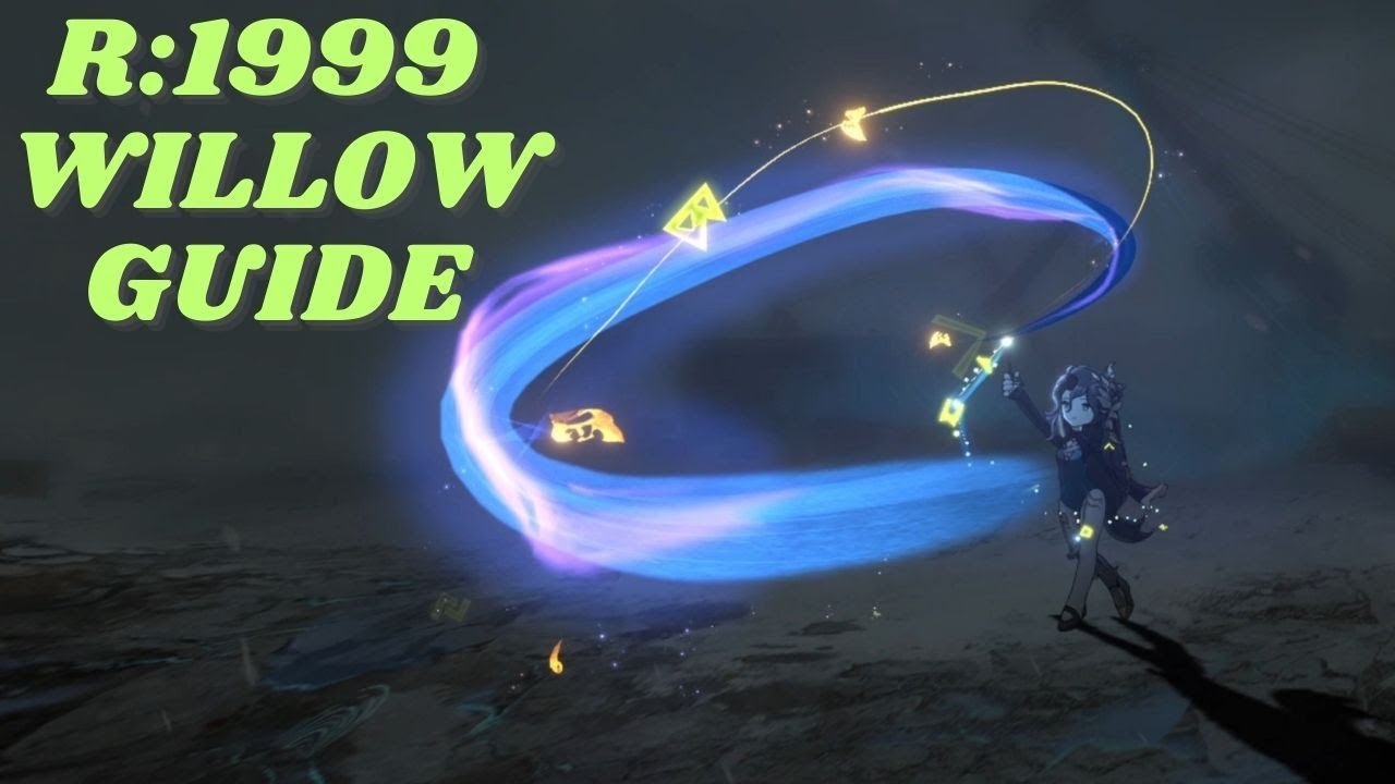 Reverse:1999 -  Willow Guide (2.3) A Must Pull?