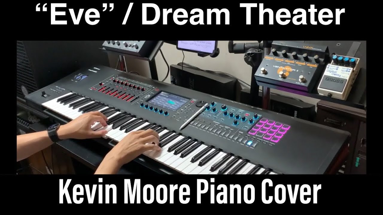 Dream Theater Eve keyboard piano solo cover Kevin Moore ケヴィンムーア FANTOM JD800 ピアノソロ AWAKE