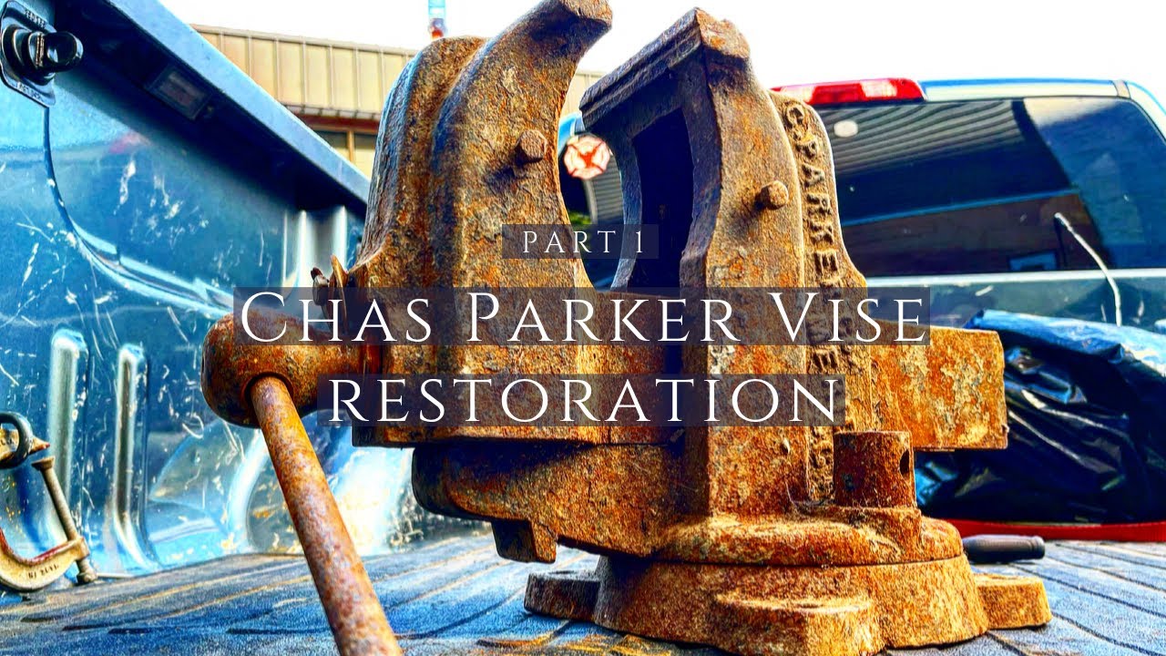 Rusty Vise Restoration | Chas Parker 288 1/2  - PART 1
