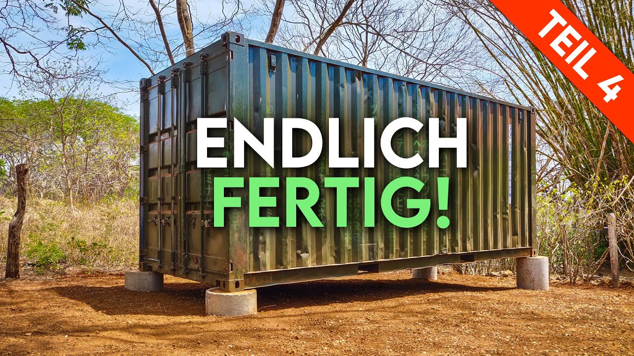 ENDLICH FERTIG! Der Container steht und was ich aus meinen Fehlern gelernt habe! (Episode 8)