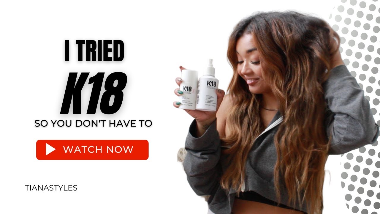 I TRIED K18 SO YOU DON'T HAVE TO | HONEST REVIEW FROM A PROFESSIONAL HAIRSTYLIST