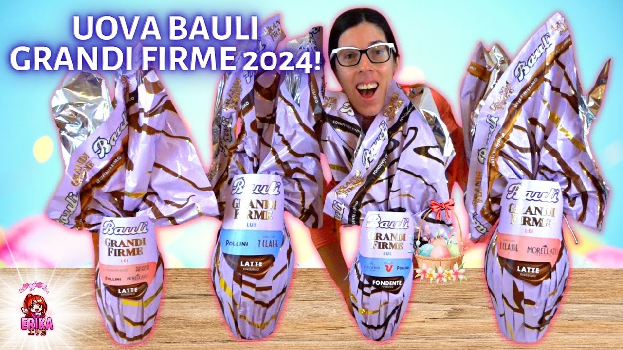 UOVA DI PASQUA 2024 BAULI GRANDI FIRME! APRIAMO LE UOVA 500 GRAMMI E 280 GRAMMI!