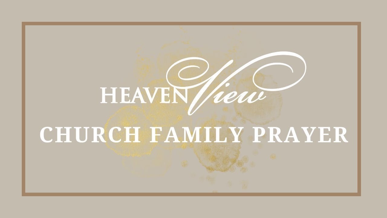 Church Family Prayer (Monday, March 2, 2026, 7:00 PM)